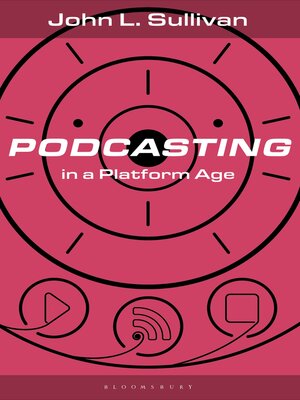 cover image of Podcasting in a Platform Age